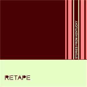 Retape - Stories From Kentucky