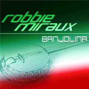 Robbie Miraux - Banjolina