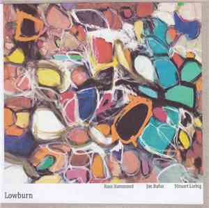 Ross Hammond , Jon Bafus, Steuart Liebig - Lowburn