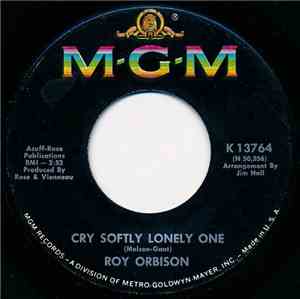 Roy Orbison - Cry Softly Lonely One / Pistolero