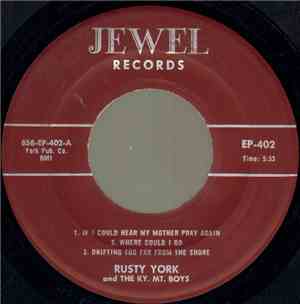Rusty York And The Ky. Mt. Boys - If I Could Hear My Mother Pray Again
