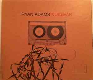 Ryan Adams - Nuclear