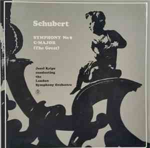 Schubert  /  Josef Krips Conducting The London Symphony Orchestra - Symphony No 9 C∙Major (The Great)