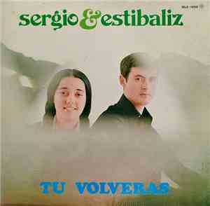 Sergio & Estibaliz - Tu Volveras