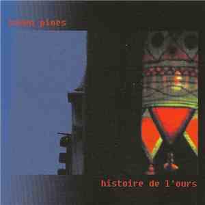 Seven Pines - Histoire De L' Ours