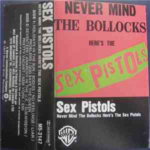 Sex Pistols - Never Mind The Bollocks Here's The Sex Pistols