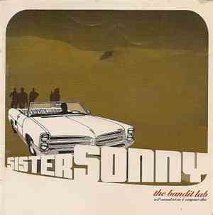 Sister Sonny - The Bandit Lab