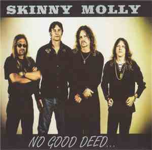 Skinny Molly - No Good Deed...