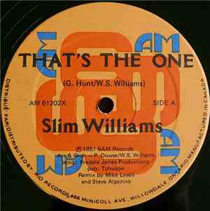 Slim Williams - That's The One