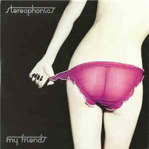 Stereophonics - My Friends