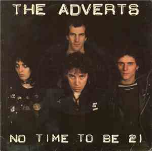 The Adverts - No Time To Be 21