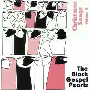 The Black Gospel Pearls - Christmas Songs Volume 2