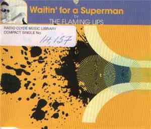 The Flaming Lips - Waitin' For A Superman