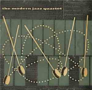 The Modern Jazz Quartet - Vol. 2: Django / Milano / One Bass Hit