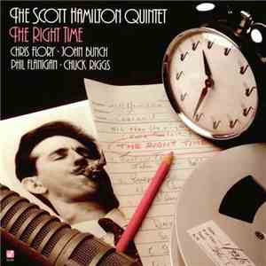 The Scott Hamilton Quintet - The Right Time