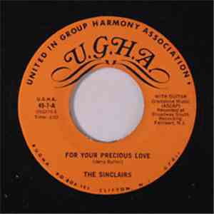 The Sinclairs - For Your Precious Love / My One And Only Dream