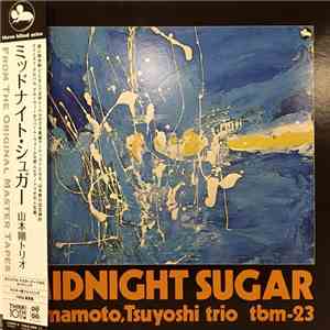 Tsuyoshi Yamamoto Trio - Midnight Sugar