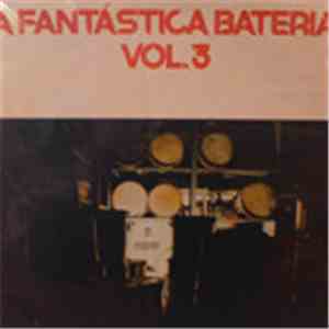 Various - A Fantastic Bateria - Vol. 3