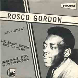 Various - Just A Little Bit / You Can Make It If You Try / Blues Get Off My Shoulder
