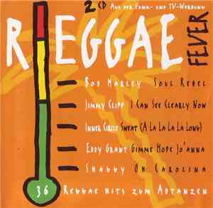Various - Reggae Fever 36 Hits zum Abtanzen
