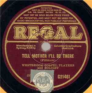 Westbrook Gospel Players And Soloist - Tell Mother I'll Be There / The Old Rugged Cross