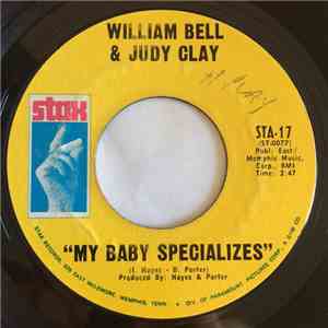 William Bell & Judy Clay - My Baby Specializes / Left Over Love