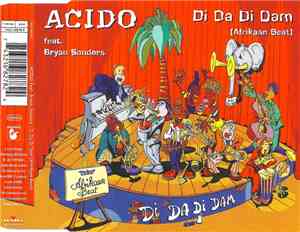 Acido  Feat. Bryan Sanders - Di Da Di Dam (Afrikaan Beat)
