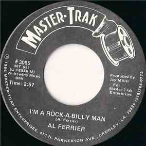 Al Ferrier - I'm A Rock-A-Billy Man