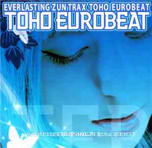 A-One  - センヲコエテ (Toho Eurobeat Vol.11 Lead Single)