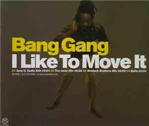 Bang Gang  - I Like To Move It