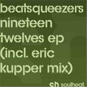Beatsqueezers - Nineteen Twelves Ep