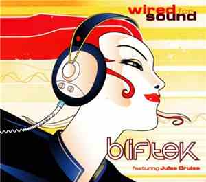 B(if)tek Featuring Julee Cruise - Wired For Sound