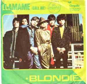 Blondie - Llamame = Call Me