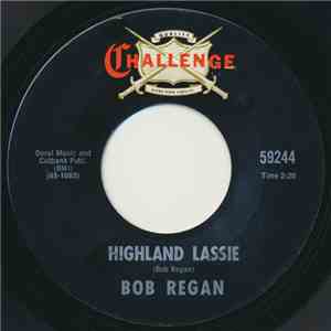 Bob Regan  - Highland Lassie / Tarantula