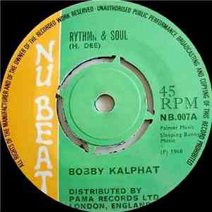 Bobby Kalphat / Bunny & Ruddy - Rhythm & Soul / True Romance