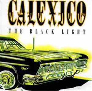 Calexico - The Black Light
