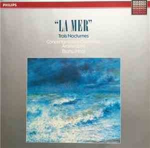 Claude Debussy - La Mer / Trois Nocturnes