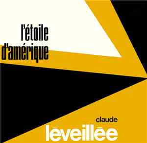 Claude Léveillée - L'Étoile D'Amérique