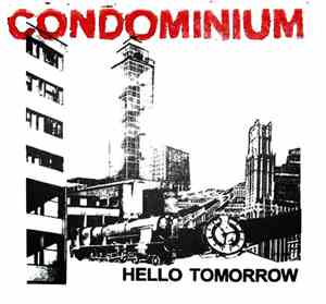 Condominium - Hello Tomorrow
