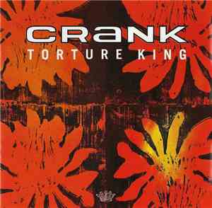 Crank  - Torture King