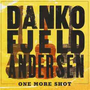 Danko / Fjeld / Andersen - One More Shot