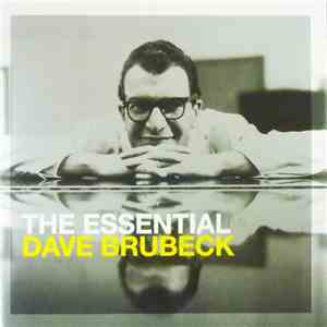 Dave Brubeck - The Essential Dave Brubeck