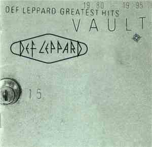 Def Leppard - Vault: Def Leppard Greatest Hits 1980-1995
