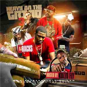 DJ Rack$, Kuzzo Fly - Heavy On The Grind 3