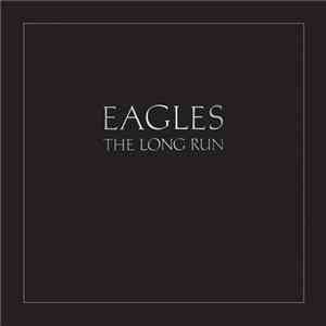 Eagles - The Long Run