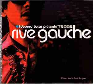 Edouard Lucas - Edouard Lucas Présente 75006 Rive Gauche