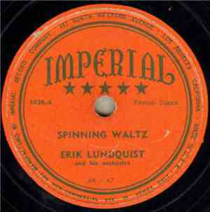 Erik Lundquist And His Orchestra - Spinning Waltz / Tip Top Hambo