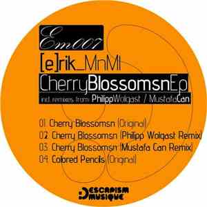 [e]rik_MnMl - Cherry Blossomsn EP