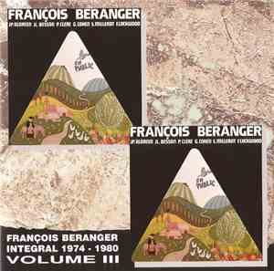 François Béranger - François Béranger Intégral 1974-1980 Volume III