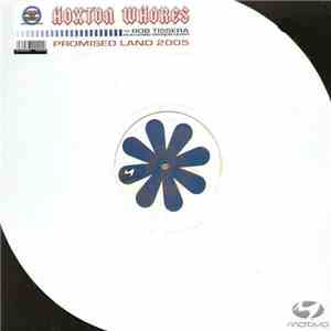 Hoxton Whores vs. Rob Tissera - Promised Land 2005